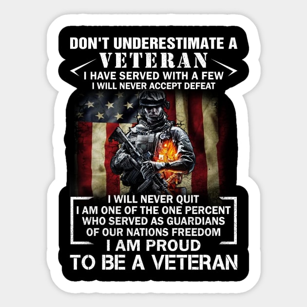 Don't Underestimate A Veteran Sticker by Customprint